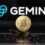 Gemini Bows Out of The Netherlands Amid Stringent Regulatory Environment
